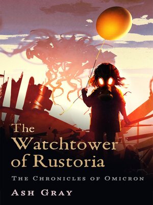 cover image of The Watchtower of Rustoria